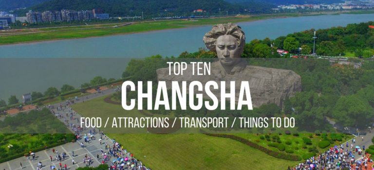 The Top 10 of Changsha:  Attractions, What to Eat & Where to Stay